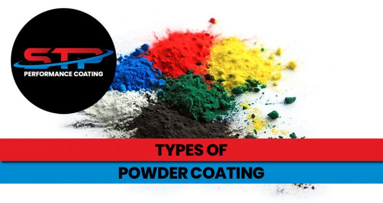 Powder Coating Types - STP Performance Coating